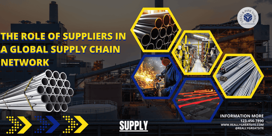 The Role of Suppliers in a Global Supply Chain Network