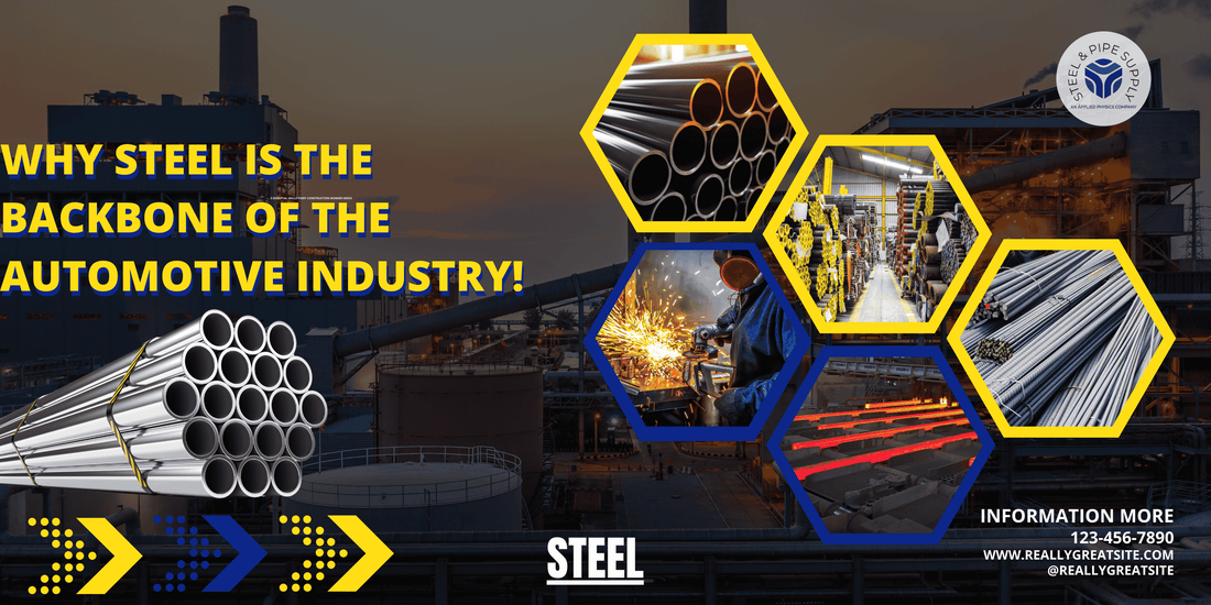 Why Steel is the Backbone of the Automotive Industry!